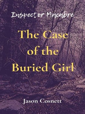 cover image of The Case of the Buried Girl